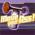 Move Your Ass